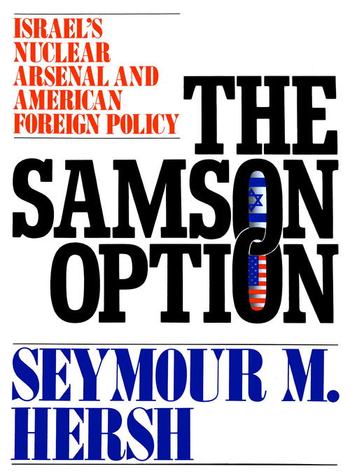 Title details for The Samson Option by Seymour M. Hersh - Wait list